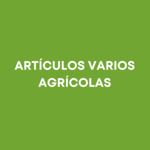 Artículos Agrícolas Varios